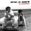 Michael Lee Jackson - In a Heartbeat
